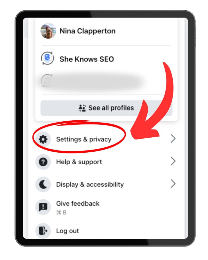 A tablet screen showing the main Facebook menu with the "Settings & privacy" option circled in red and pointed to by a red arrow, guiding users to the privacy and account settings section.