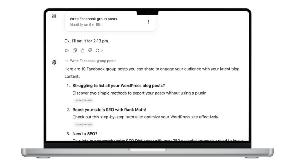 A screenshot of ChatGPT providing a response to a task titled 'Write Facebook group posts,' scheduled monthly on the 15th. The response includes 10 post ideas for engaging an audience, such as 'Struggling to list all your WordPress blog posts?' and 'Boost your site's SEO with Rank Math!'